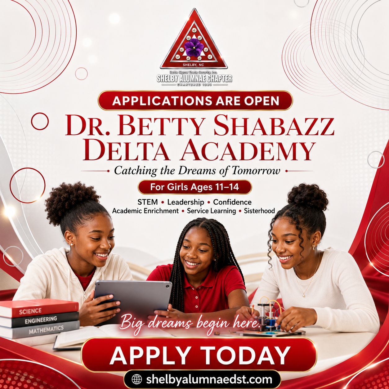 Flyer for the Dr. Betty Shabazz Delta Academy. Applications are open for girls ages 11 to 14.